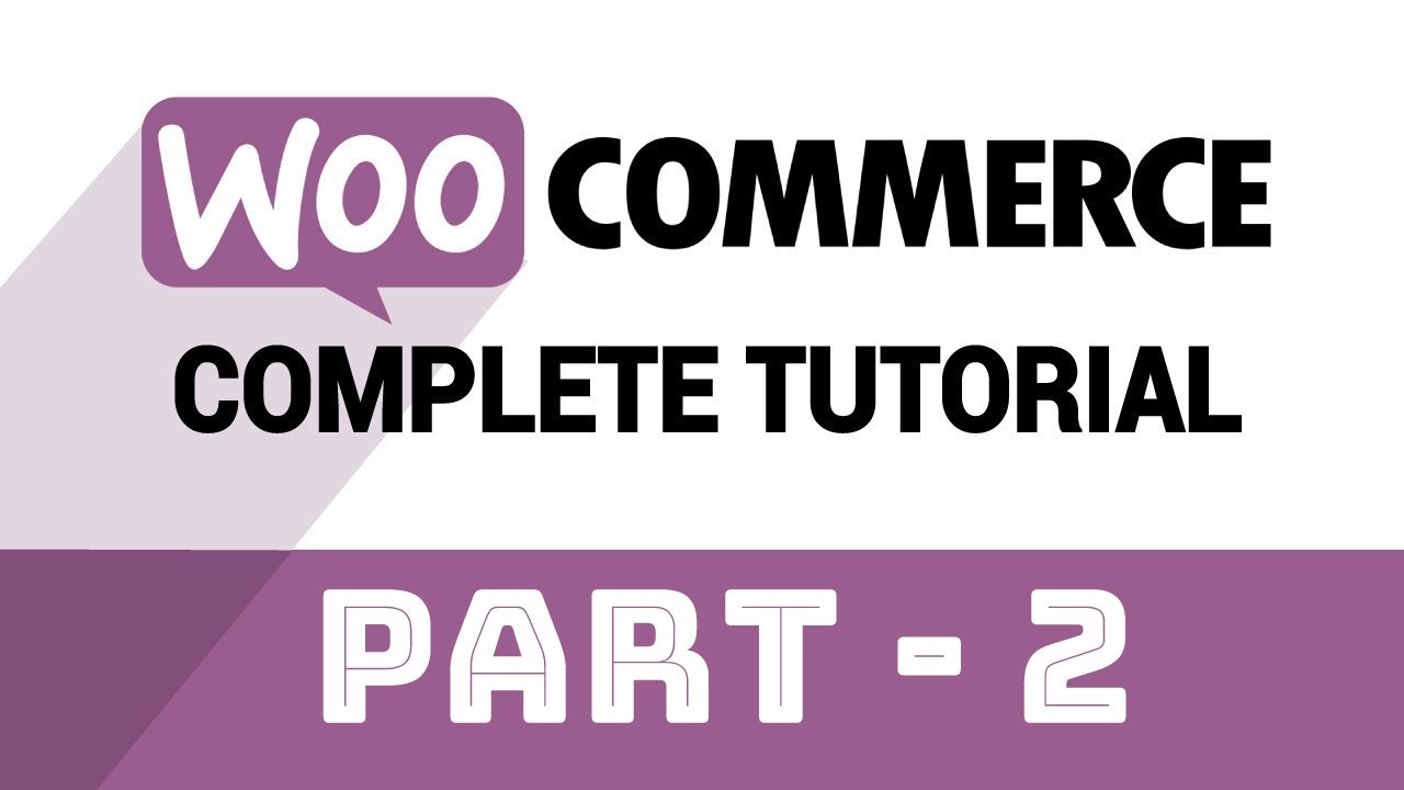 WooCommerce Tutorials Part-2 Step by Step Guide in Hindi | WordPress ...