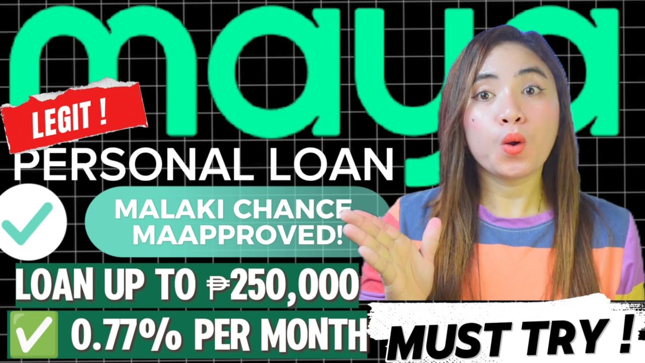 GAWIN MO TO PARA MAS MATAAS CHANCE MA-APPROVED SA MAYA PERSONAL LOAN! LEGIT LOW INTEREST | MUST TRY!