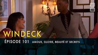 WINDECK - S1 - épisode 100 en français - Amour, gloire, beauté et secrets