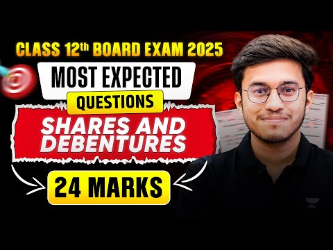 Class 12th Board Exam 2025 | Most Expected Questions-Shares & Debentures | Aditya Shivhare