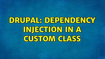 Drupal: Dependency injection in a custom class