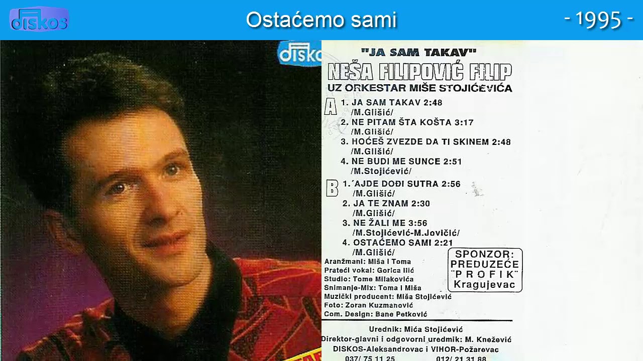 Nesa Filipovic Filip - Ostacemo sami - (Audio 1995)