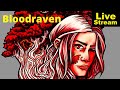 Bloodraven  a character study  livestream