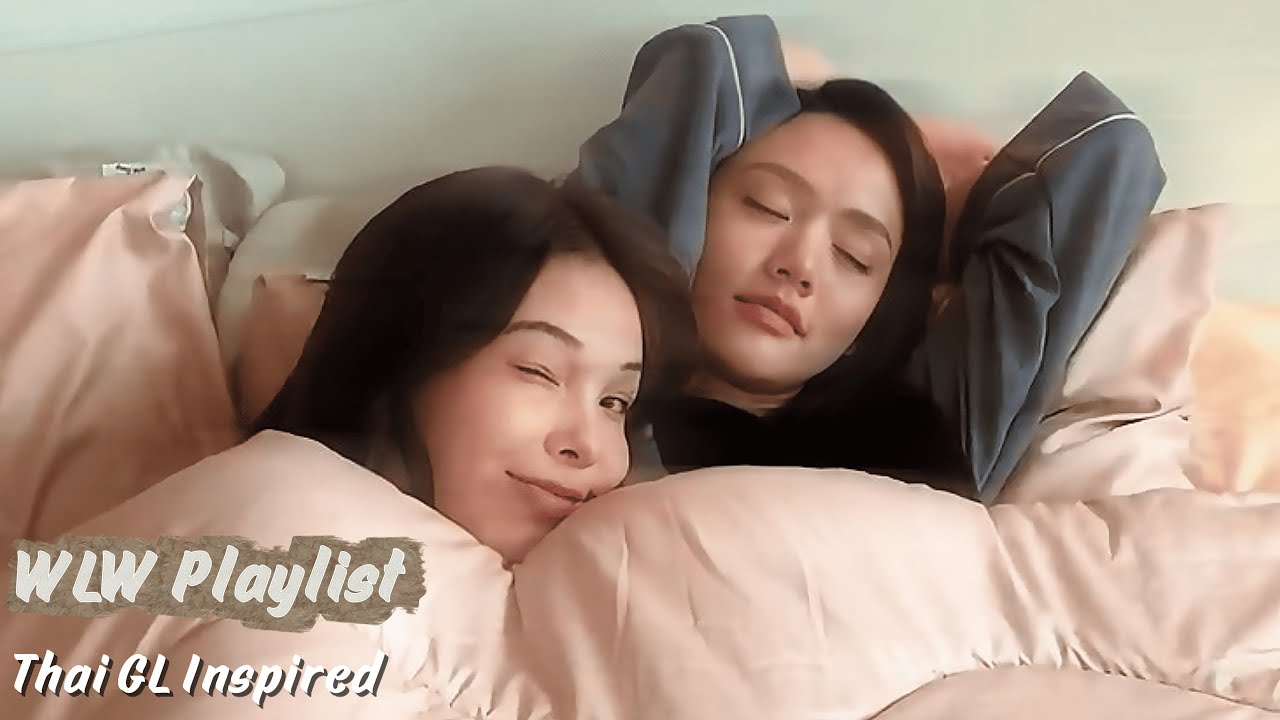 𝗧𝗵𝗮𝗶 𝗚𝗟 𝗜𝗻𝘀𝗽𝗶𝗿𝗲𝗱 𝗪𝗟𝗪 𝗣𝗹𝗮𝘆𝗹𝗶𝘀𝘁