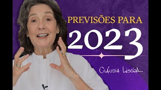 PREVISÕES PARA 2023 - CLAUDIA LISBOA