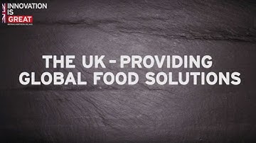 The UK at Milan Expo 2015: Food Stories (The UK – providing global food solutions)