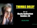 Capture de la vidéo Thomas Dolby | Live In Boulder (08.05.1984) [Audio]