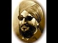 Bhai Gopal Singh Ji (47 year old live recording 1969) - Man meriya anter tere nidhan hai -