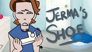 Jerma's Shoe (Jerma Animated)