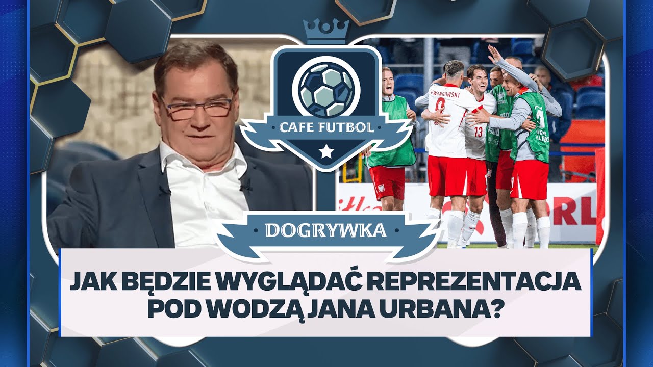 JAN URBAN O REPREZENTACJI: "TO MOŻE BYĆ DRUŻYNA Z CHARAKTEREM" | Dogrywka Cafe Futbol 14.09.2025