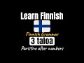 Finnish Grammar: Partitive Case After Numbers