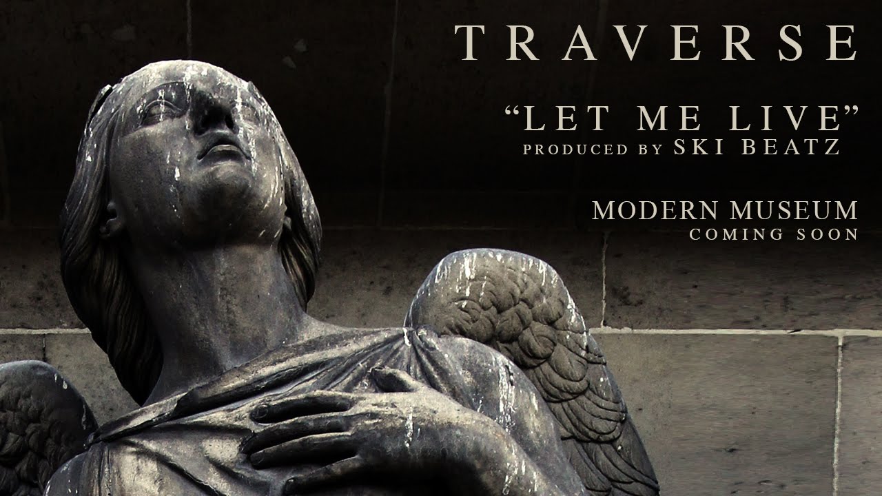 Grindtography Presents - Traverse "Let Me Live" produced by Ski Beatz