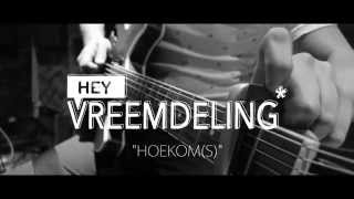 Video thumbnail of "Hey Vreemdeling - Hoekom(s) (Sneak Peek)"