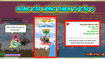 Ngọc Rồng Joy | Nâng cấp vòng chân thiên tử bằng 1000 thỏi vàng quá đẹp !