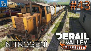 DERAIL VALLEY OVERHAULED - TRANSFERRING NITROGEN! #43
