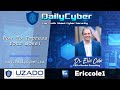 How to Impress The Bosses in a Way That Will Help You Advance with Dr  Eric Cole | DailyCyber 253 ~