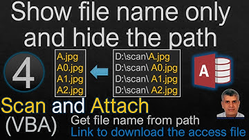 04 MS access(VBA)scan and attach documents show only file name and Hide path-Get file name from path