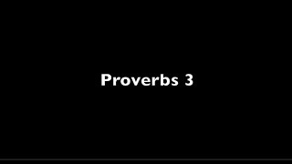 Proverbs 3 (NLT)