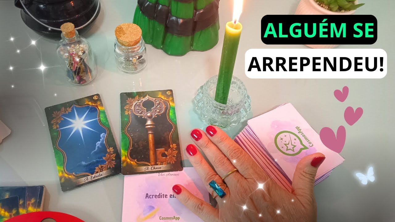 💖 AQUELA PESSOA se ARREPENDEU de Algo e Está Pensando em VOLTAR ATRÁS!