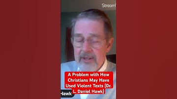 A Problem with How Christians May Have Used Violent Texts (Dr. L. Daniel Hawk)