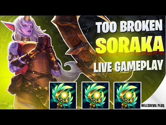 Soraka Is Too Broken - Wild Rift HellsDevil Plus Gameplay - YouTube