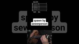 spawn by sewerperson- Acoustic Guitar Tab #shorts