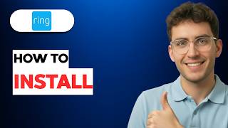 How to Install the Ring app [2026 Full Guide]