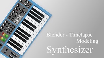 Blender 3D modeling timelapse - Synthesizer