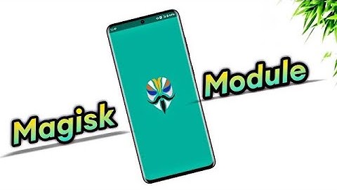 Magisk Module - Android 12 ? | Must try 🔥🔥