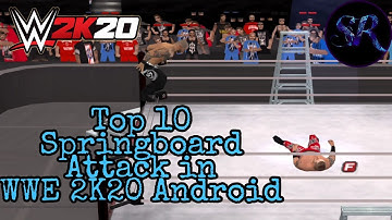 Top 10 Springboard Attacks | WWE 2K20 Mod by gamernafz 2.0 | SR | WWE 2K20 Android.