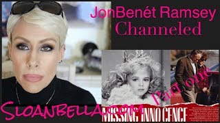 JonBenet Ramsey Channeled Content