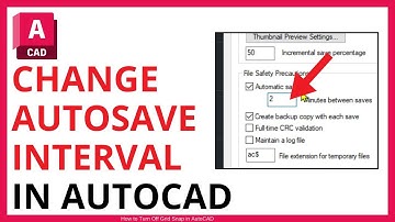 How to Change Autosave Interval in AutoCAD [QUICK & EASY]