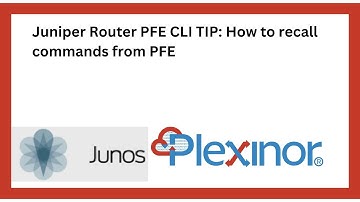 Juniper Router PFE CLI TIP: How to recall commands from PFE