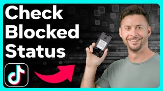 How To Check If Youre Blocked On Tiktok