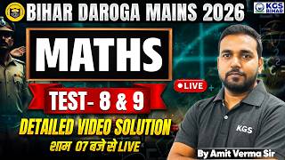 Bihar Daroga Mains 2026 | Maths | Test- 8 & 9 Video Solution | By Amit Verma Sir | KGS Bihar Exams