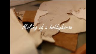 Make a Hobbyhorse With Me (part 1)