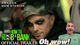 How To Rob A Bank Official Trailer Reaction!