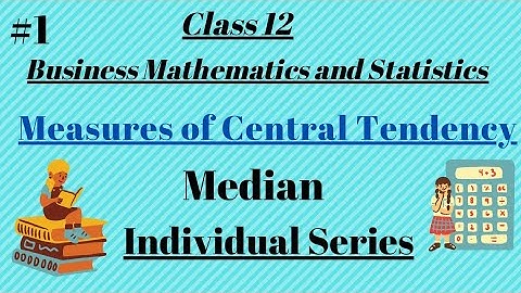 Class 12 Measure of Central Tendency Median Individual Series #Median #Statistics #Class12 #Jacboard