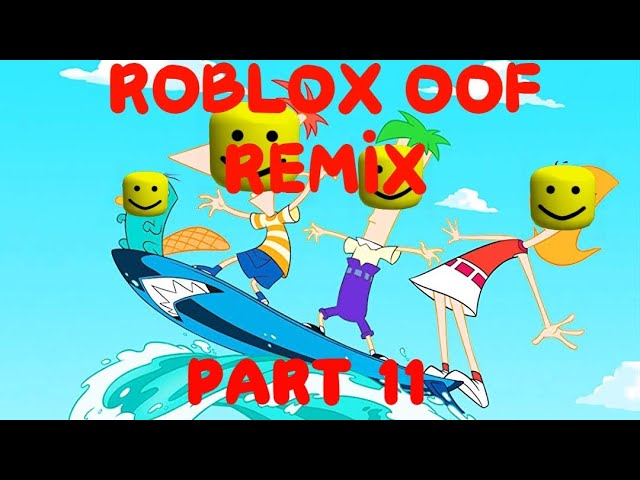Roblox Oof Remix 11 Youtube - roblox oof reversed
