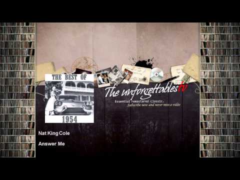 Nat King Cole - Answer Me