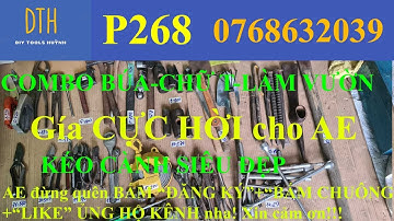 [P268] [ĐÃ BÁN HẾT] KÉO CÀNH XỊN-COMBO DỌN KHO [SĐT: 0768632039] | DIY Tools Huỳnh (DTH)