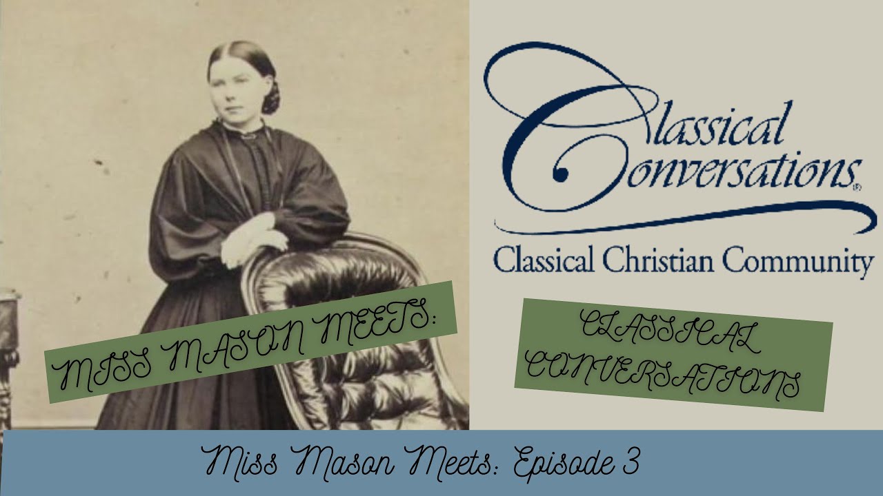 Charlotte Mason Hybrid vs  Classical Conversations Comparison