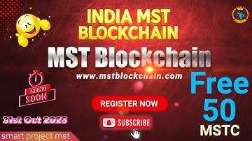 MST BLOCKCHAIN | Free 50 MSTC | Last Offer 31 Oct 2025