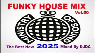 Funky House Mix Vol 50 - The Best New 2025
