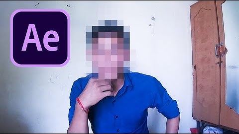 After Effect Tutorial: Make face blue using Mosaic Effect