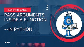 PASS ARGUMENTS INSIDE FUNCTION|CODE WITH PATRIX|PART 14