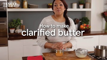 How to Make Clarified Butter | Tesco