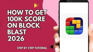 HOW TO GET 100K SCORE ON BLOCK BLAST 2026 | STEP BY STEP TUTORIAL | QINLEE screenshot 3