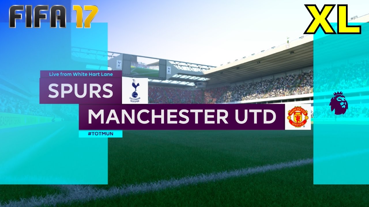 FIFA 17 - Tottenham Hotspur vs. Manchester United @ White Hart Lane (XL Match)