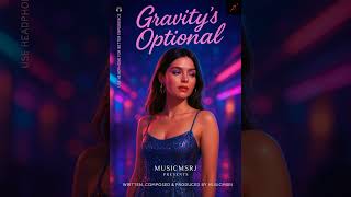 Gravity’s Optional | Glam-Pop Funk Original  | MUSICMSRJ | Retro Disco Groove | |#partymusic